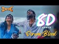 Dude Oorum Blood Song 8d Audio Oorum Blood Song 8d Sai Abhyankkar