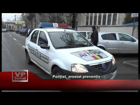 Polițist, arestat preventiv