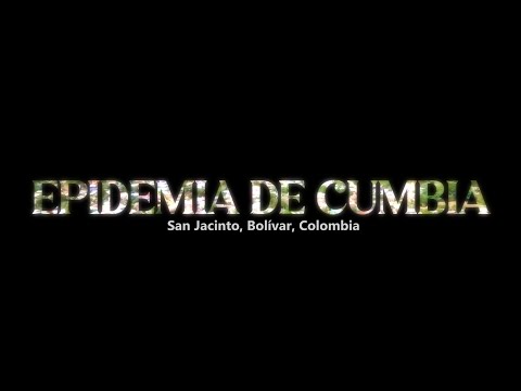 Epidemia de cumbia - Apilá | Desde San Jacinto, Bolívar, Colombia