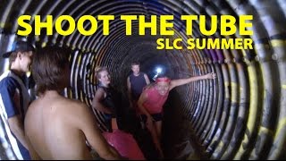 Shoot the Tube - We slide down a hole under a freeway