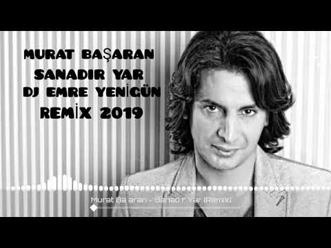 Dj Emre Yenigün ft. Murat Başaran - Sanadır Yar [Remix]