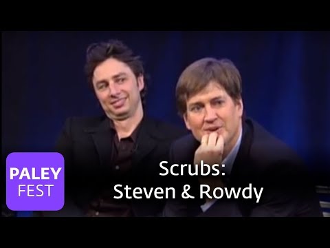 Scrubs - Bill Lawrence on Steven & Rowdy (Paley Center, 2007)