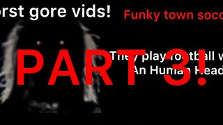 Worst gore videos💀 (part 3)