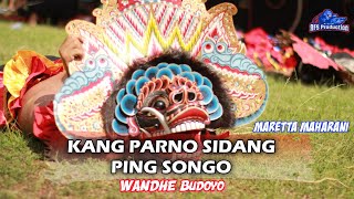 Download lagu Kang Parno Sidang Ping Songo - Maretta Maharani - WANDHE BUDOYO Terbaru 2023 mp3