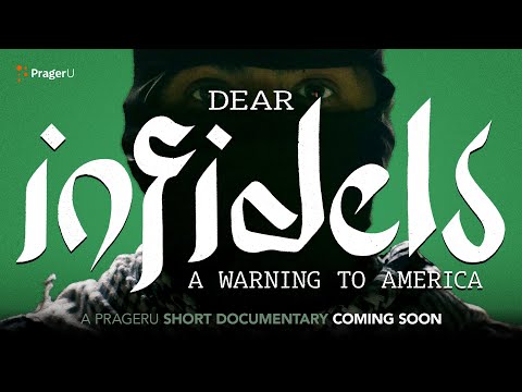 COMING SOON | Dear Infidels: A Warning to America