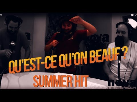 Qu'est ce qu'on beauf ? - Summer Hit - Radio Nova/ 30"Glorieuses