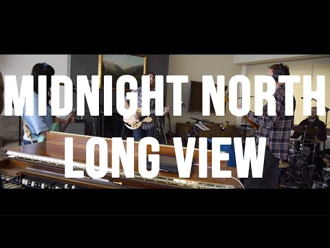 Midnight North - Long View (Official Video)