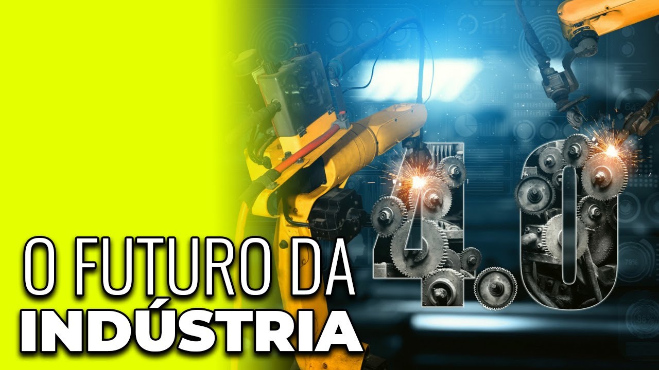 O Próximo passo inevitável da indústria - Industria 4.0
