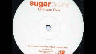 Sugar Nova - Over & Over (Stimulant Mix)