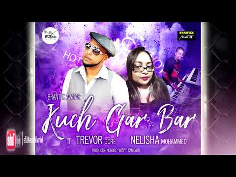 BRANTEC AVATAR ft  Trevore Gore & Nelisha  Mohammed [ 2k18 Chutney Remix ]