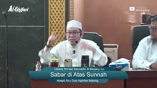 Download lagu Sabar di Atas Sunnah | Ustadz Ahmad Zainuddin Al Banjary, Lc. mp3 Download lagu Sabar di Atas Sunnah | Ustadz Ahmad Zainuddin Al Banjary, Lc. mp3