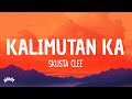 Skusta Clee Kalimutan Ka Lyrics