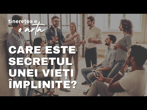 SECRETUL unei vieți împlinite? Relația cu cei din jurul tău | Tinerețea e o Artă | Speranța TV