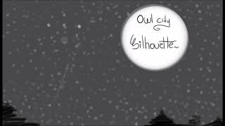 Owl City-silhouette Animatic oc