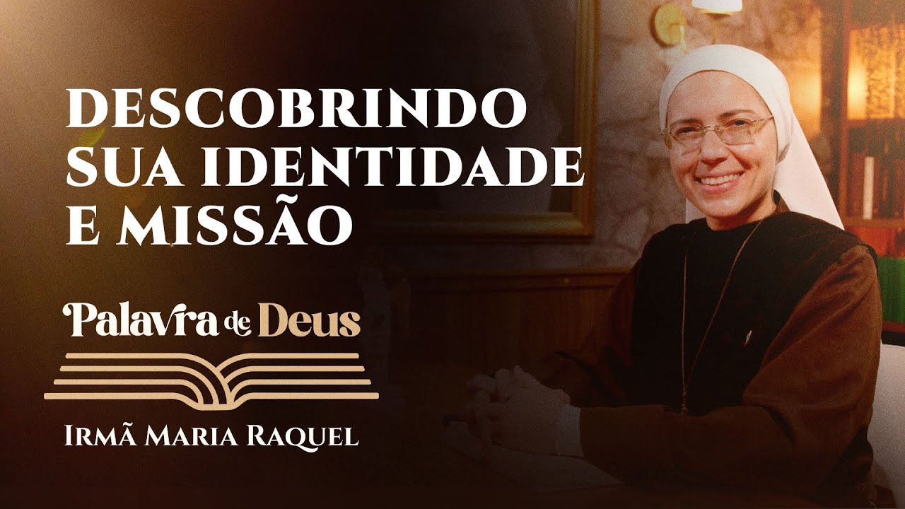 Palavra de Deus | Descobrindo sua identidade e missão (Jo 1,19-28) Irmã Maria Raquel 02/01