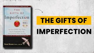 Stop Caring What Other People Think | The Gifts of Imperfection: Brené Brown Book Summary