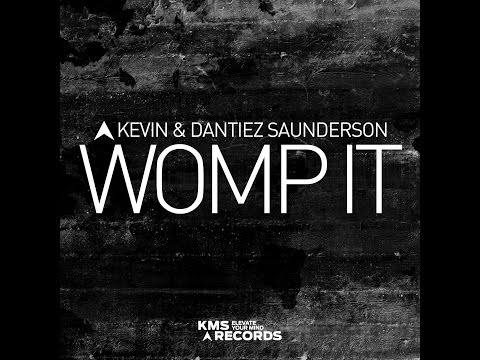 KMS 186 WOMP IT - Kevin & Dantiez Saunderson