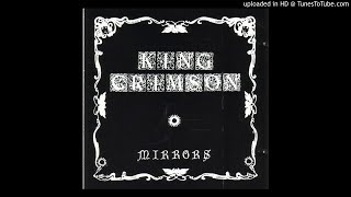 KING CRIMSON - MIRRORS (audio)