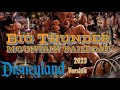 Big Thunder Mountain Railroad 2023 Version Full POV At Disneyland Park