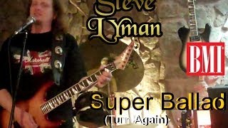 Super Ballad (Turn Again) video by Steve Lyman, BMI