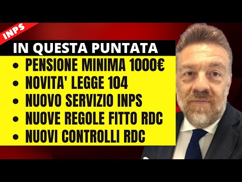 PENSIONI MINIME A 1000€ ⚠️ NOVITA’ LEGGE 104⚠️ NUOVO SERVIZIO INPS ⚠️ NOVITA’ PAGAMENTO AFFITTO RDC
