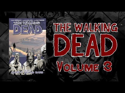 The Walking Dead: Volume 3 (Safety Behind Bars) Comic Dub Movie