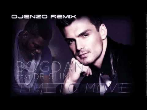 Bogdan feat Dr Slim  Time to move DjEnzo Remix