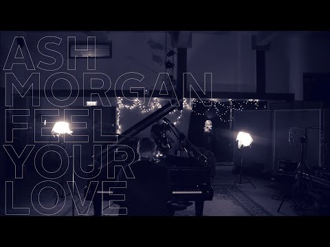 Ash Morgan | Feel Your Love (live)