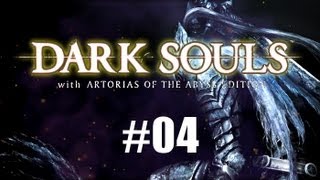 Dark Souls Artorias of the Abyss Ep. 4 - Meet the Bloatheads