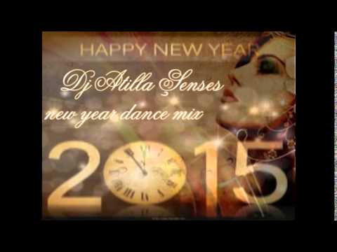 new year dance remix # 2  dj atilla şenses