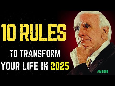 10 Rules to transform your life IN 2025 | JIM ROHN | Jim Rohn Motivation