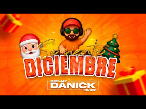 🎄✨ Se Siente Diciembre | Mix Navideño 2025 🎶🔥 – DJ DANICK