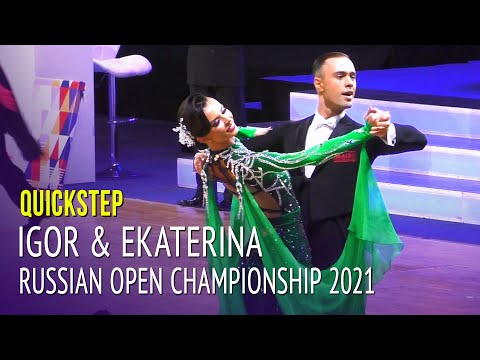 Квикстеп = Игорь Круглов & Екатерина Казмирчук = Открытый Чемпионат России 2021 Взрослые стандарт