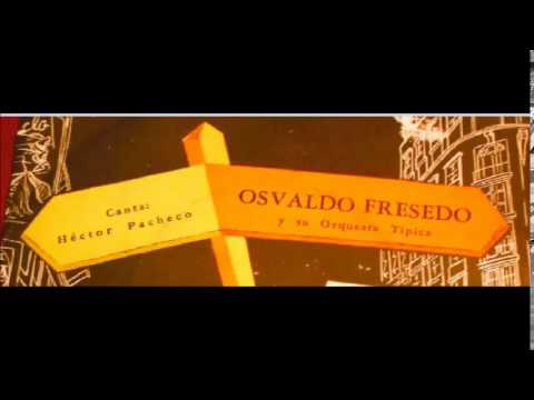 OSVALDO FRESEDO  - HÉCTOR PACHECO -  LLUVIA SOBRE EL MAR -  TANGO