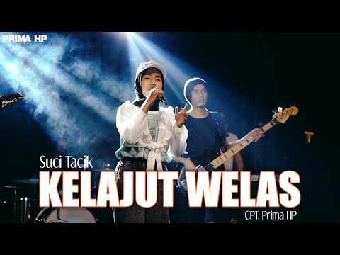 Suci Tacik - Kelajut Welas (Official Music Video)