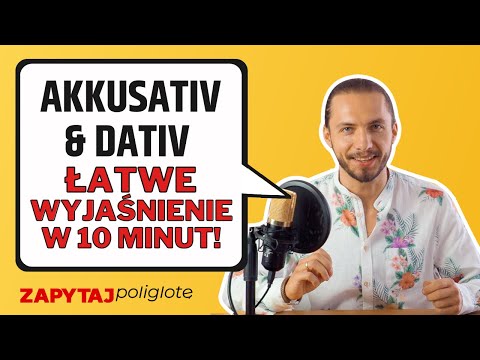 Akkusativ i Dativ łatwe wyjaśnienie w 10 minut! #zapytajpoliglotę de odc. 158