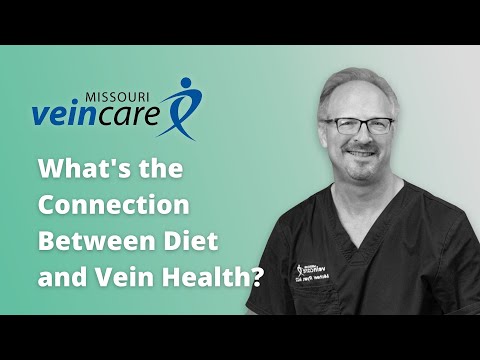 The Connection Between Diet and Vein  Health