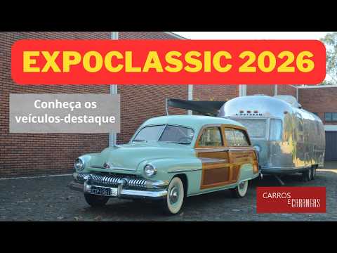 #Conheça os veículos-destaque da Expoclassic 2026 - Carros e Carangas