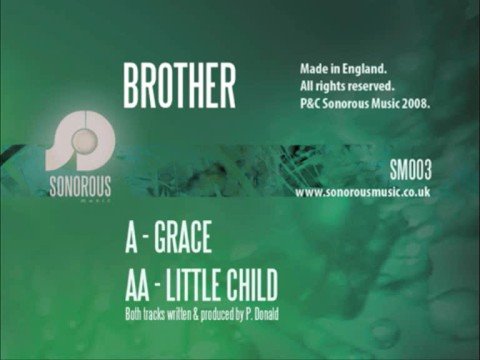 Brother - Little Child - Sonorous Music