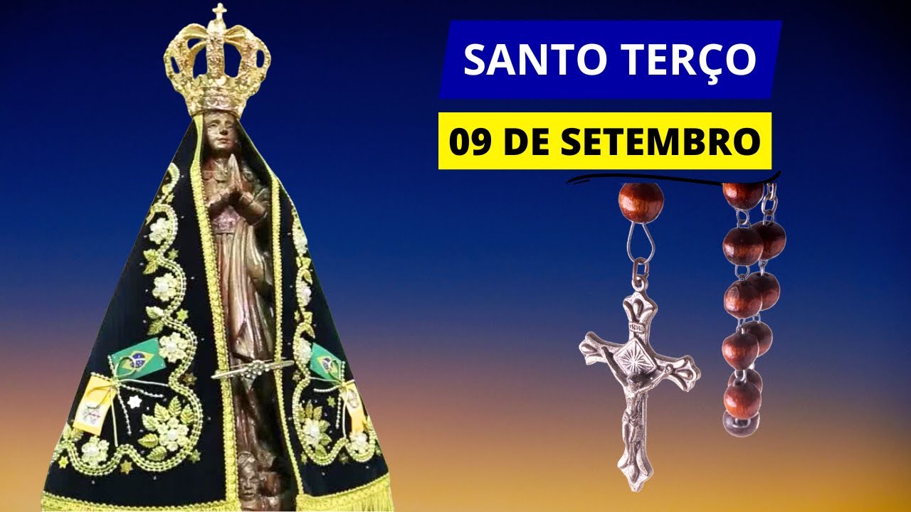 SANTO TERÇO DE APARECIDA DE HOJE - 09/09/2024 | MISTÉRIOS GOZOSOS | 23ª SEMANA DO TEMPO COMUM