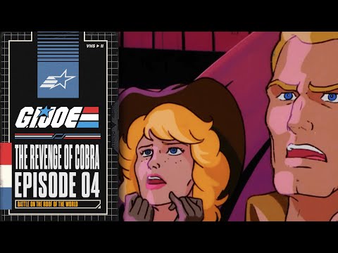 Battle on the Roof of the World | G.I. JOE: The Revenge of Cobra | E004 | Hasbro Pulse