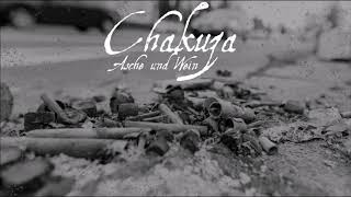 Chakuza - Asche und Wein (prod. by Chakuza)