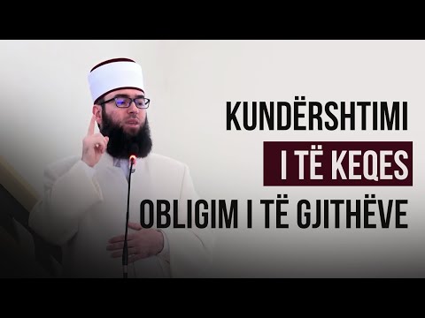 Kundërshtimi i të keqes, obligim i të gjithëve - Omer Bajrami