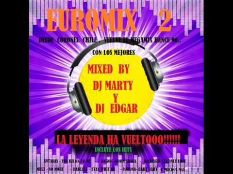 EURO MIX 2 - MEGAMIX  DJ MARTY & DJ EDGAR