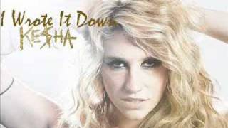 Ke$ha - I Wrote It Down