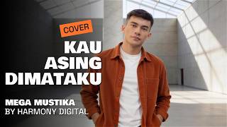 Download lagu KAU ASING DIMATAKU - MEGA MUSTIKA - DANGDUT MODERN BY HARMONY DIGITAL mp3 Download lagu KAU ASING DIMATAKU - MEGA MUSTIKA - DANGDUT MODERN BY HARMONY DIGITAL mp3