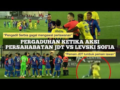 Perlawanan JDT Vs Levski Sofia Ditamatkan Lebih Awal Susulan Insiden Tumbuk Pemain