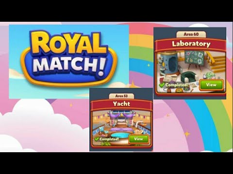 YATCH AREA 53 TO LABORATORY AREA 60 UNLOCKED #royalmatch