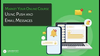 How To Market Your Online Course Using Push & Email Messages (Teach Students Online)
