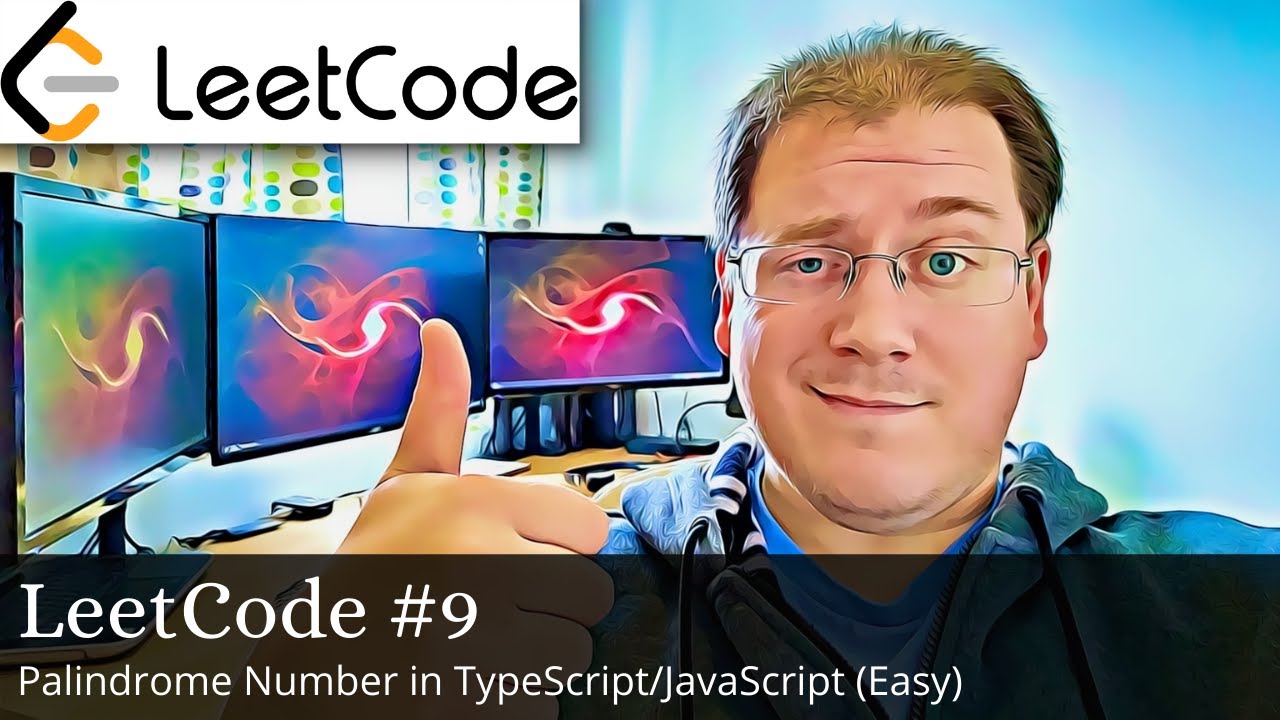 LeetCode - Palindrome Number Solution (#9) in TypeScript/JavaScript
